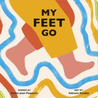 Book Cover for My Feet Go by AmmiJoan Paquette