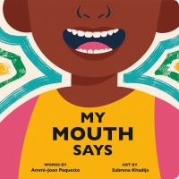 Book Cover for My Mouth Says by AmmiJoan Paquette