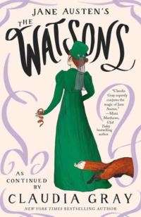 Book Cover for Jane Austen's The Watsons by Claudia Gray