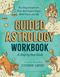 Book Cover for Guided Astrology Workbook by Stefanie Caponi