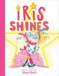 Book Cover for Iris Shines by Stacy Ebert