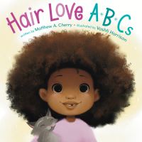 Book Cover for Hair Love ABCs by Matthew A Cherry
