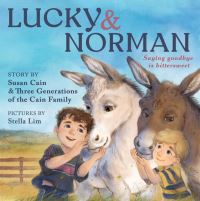 Book Cover for Lucky & Norman by Susan Cain, The Cain Family