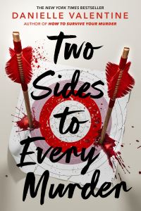 Book Cover for Two Sides to Every Murder by Danielle Valentine