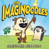 Book Cover for The Imaginoodles by Chris Eliopoulos