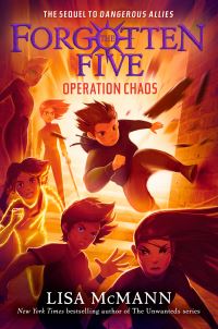 Book Cover for Operation Chaos (The Forgotten Five, Book 5) by Lisa McMann
