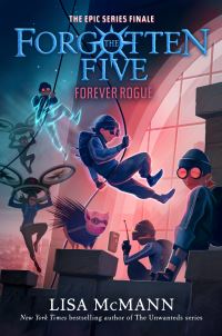 Book Cover for Forever Rogue (The Forgotten Five, Book 7) by Lisa McMann