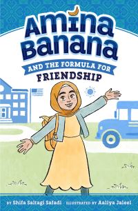 Book Cover for Amina Banana and the Formula for Friendship by Shifa Saltagi Safadi