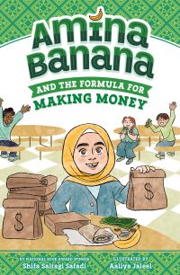 Book Cover for Amina Banana and the Formula for Making Money by Shifa Saltagi Safadi