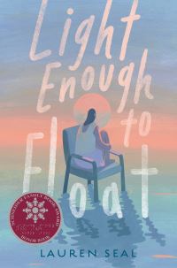Book Cover for Light Enough to Float by Lauren Seal