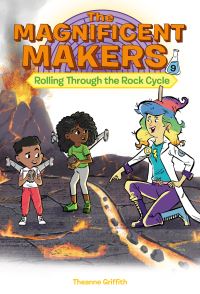 Book Cover for Magnificent Makers #9 by Theanne Griffith