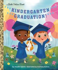 Book Cover for Kindergarten Graduation! by Jennifer Liberts, Courtney Dawson