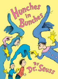 Book Cover for Hunches in Bunches by Dr Seuss