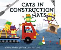 Book Cover for Cats in Construction Hats by Sudipta BardhanQuallen