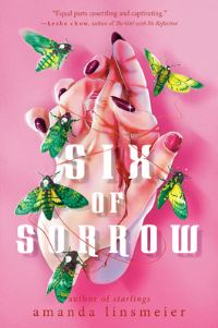 Book Cover for Six of Sorrow by Amanda Linsmeier