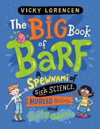 Book Cover for The Big Book of Barf by Vicky Lorencen