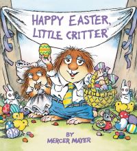 Book Cover for Happy Easter, Little Critter by Mercer Mayer