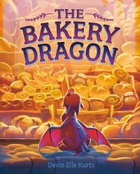 Book Cover for The Bakery Dragon by Devin Elle Kurtz