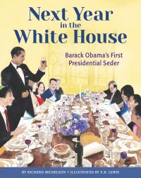 Book Cover for Next Year in the White House by Richard Michelson, EB Lewis