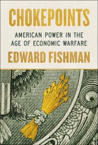 Book Cover for Chokepoints by Edward Fishman