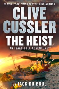 Book Cover for The Heist by Jack B Du Brul, Clive Cussler