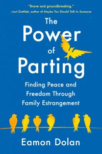 Book Cover for The Power of Parting by Eamon Dolan