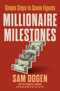 Book Cover for Millionaire Milestones by Sam Dogen