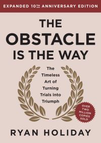 Book Cover for The Obstacle Is the Way by Ryan Holiday