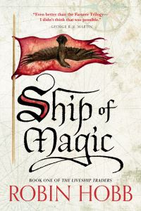 Book Cover for Ship of Magic by Robin Hobb