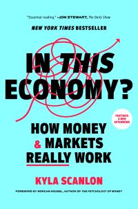 Book Cover for In This Economy? by Kyla Scanlon