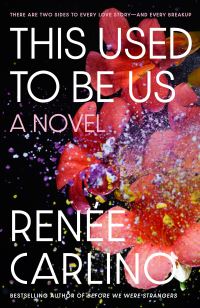 Book Cover for This Used to Be Us by Renée Carlino