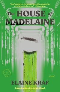 Book Cover for The House of Madelaine by Elaine Kraf, Jamie Hood