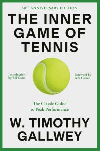 Book Cover for The Inner Game of Tennis by W Timothy Gallwey