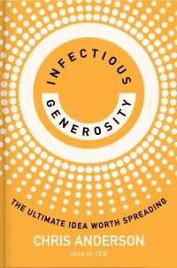 Book Cover for Infectious Generosity by Chris Anderson