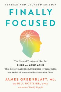 Book Cover for Finally Focused by James Greenblatt, Bill Gottlieb