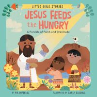 Book Cover for Jesus Feeds the Hungry by Pia Imperial