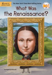 Book Cover for What Was the Renaissance? by Roberta Edwards