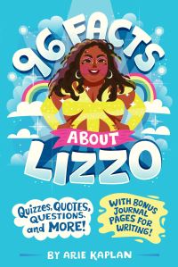 Book Cover for 96 Facts About Lizzo by Arie Kaplan