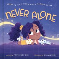 Book Cover for Never Alone by Faith Eury Cho