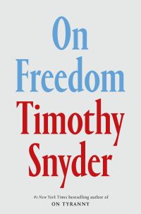 Book Cover for On Freedom (EXP) by Timothy Snyder