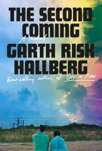 Book Cover for The Second Coming by Garth Risk Hallberg