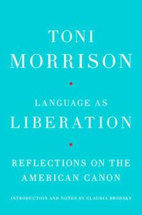 Book Cover for Language as Liberation by Toni Morrison