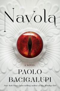 Book Cover for Navola by Paolo Bacigalupi