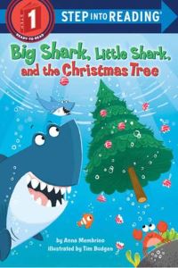 Book Cover for Big Shark, Little Shark, and the Christmas Tree by Anna Membrino