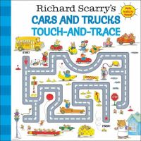 Book Cover for Richard Scarry's Cars and Trucks Touch-and-Trace by Richard Scarry