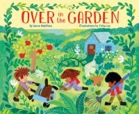 Book Cover for Over in the Garden by Janna Matthies