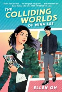 Book Cover for Colliding Worlds of Mina Lee, The by Ellen Oh