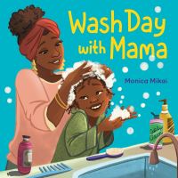 Book Cover for Wash Day With Mama by Monica Mikai
