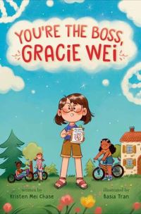 Book Cover for You're the Boss, Gracie Wei by Kristen M Chase