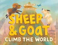 Book Cover for Sheep & Goat Climb the World by A C Paolini